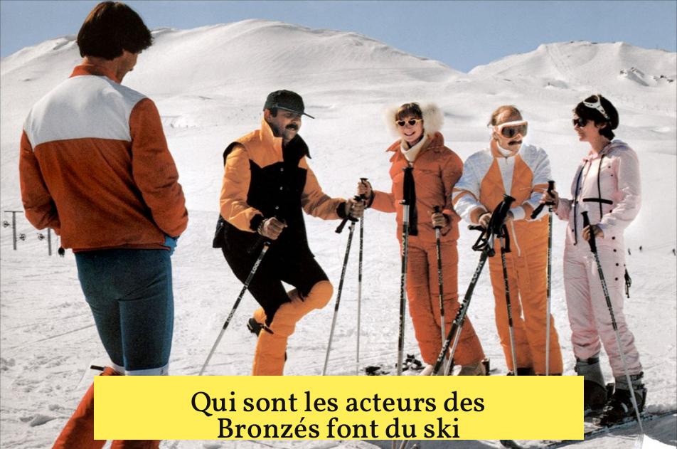 Les acteurs des Bronzés font du ski : une plongée dans la Troupe du