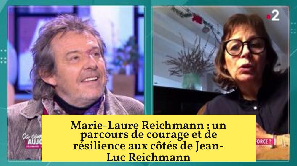 Marie-Laure Reichmann : un parcours de courage et de résilience aux côtés de Jean-Luc Reichmann