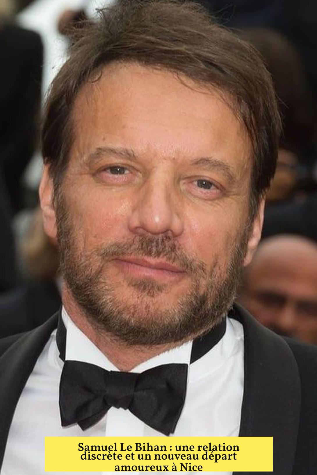 Samuel Le Bihan : une relation discrète et un nouveau départ amoureux à Nice